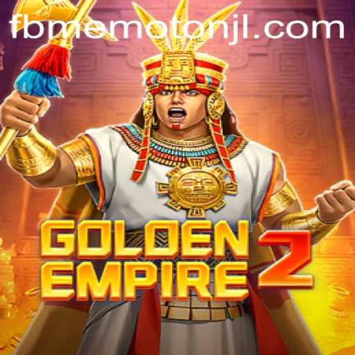 Unveiling GoldenEmpire2: A New Era of Role-Playing Adventure under the Banner of FBM EMOTION
